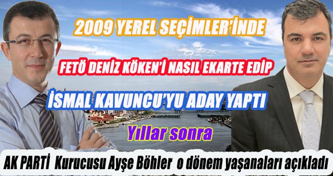 2009 SEÇİMLERİNDE FETÖ DENİZ KÖKEN’İ NASIL EKARTE ETTİ