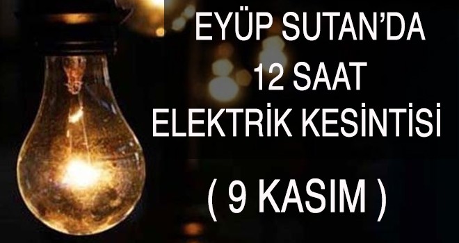 ELEKTRİK KESİNTİSİ (9 KASIM)