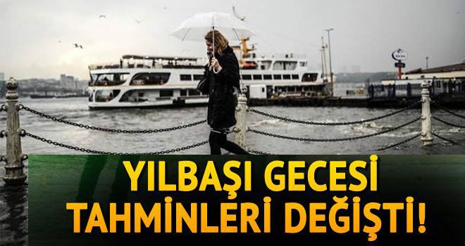 Yılbaşı gecesi tahminleri değişti