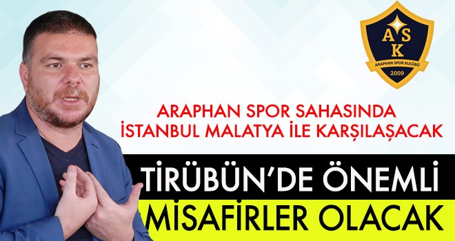 ARAPHAN SPOR ÖNEMLİ MİSAFİR AĞIRLIYOR