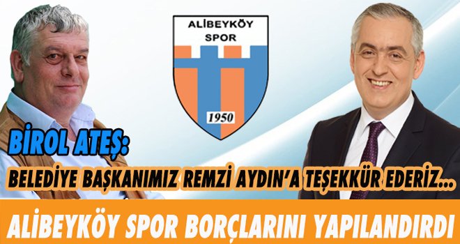 ALİBEYKÖY SPOR BORÇLARINI YAPILANDIRDI