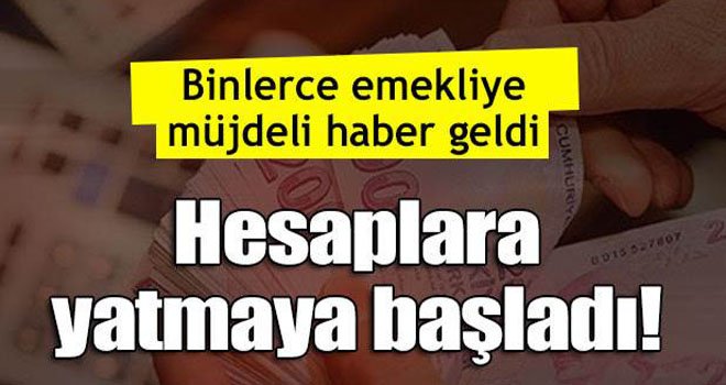 Binlerce emekli'ye müjde