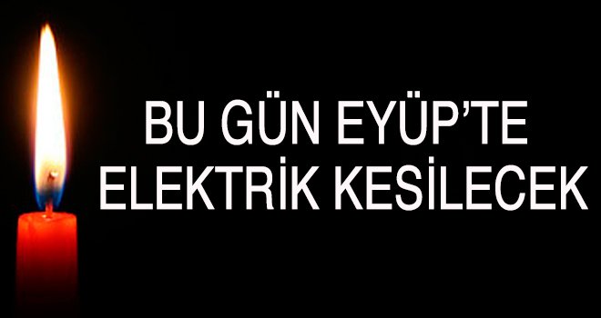 Bu Akşam Elektrik kesilecek