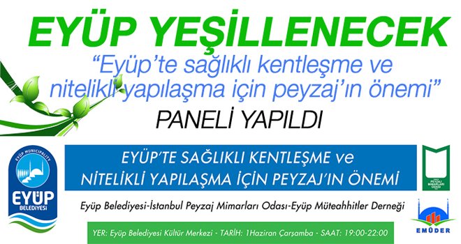 EYÜP YEŞİLLENECEK