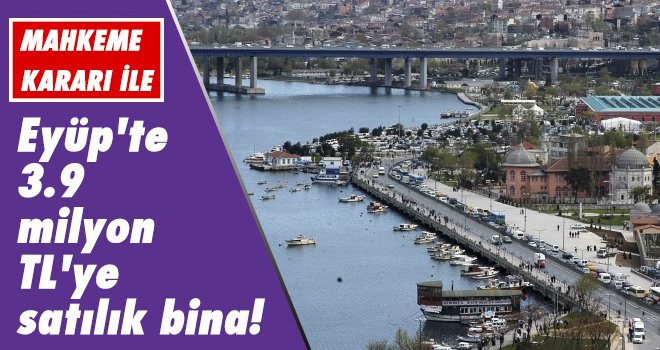 Eyüp'te 3.9 milyon TL'ye satılık bina!