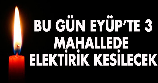 Eyüp'te Elektirik Kesintisi