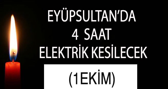 EYÜPSULTAN'DA ELEKTRİK KESİNTİSİ