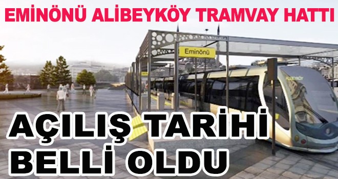 AÇILIŞ TARİHİ  BELLİ OLDU