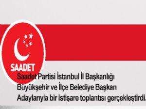 Saadet'in İstanbul adayları 'seçim öncesi kritiği' yaptı