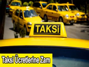 İstanbul'da taksi ücretlerine zam