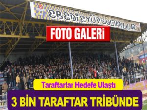 3 BİN TARAFTAR TRİBÜNDE