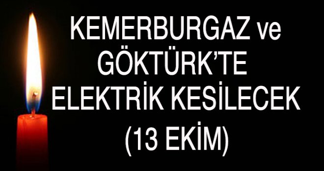 Kemerburgaz ve Göktürk'te elektrik kesintisi