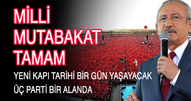 MİLLİ  MUTABAKAT  TAMAM