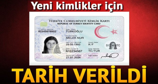 Yeni kimlik kartında resmi tarih verildi