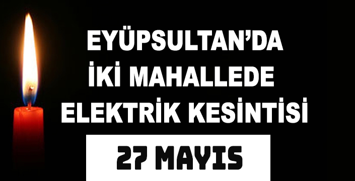 ELEKTRİK KESİNTİSİ