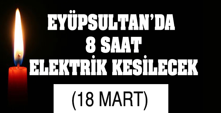 EYÜPSULTAN'DA ELEKTRİK KESİNTİSİ