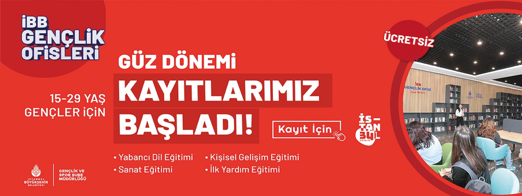 İBB GENÇLİK OFİSLERİNDE GÜZ DÖNEMİ EĞİTİMLERİ BAŞLIYOR