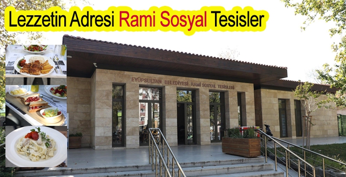 Lezzetin Adresi Rami Sosyal Tesisler